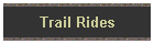 Trail Rides