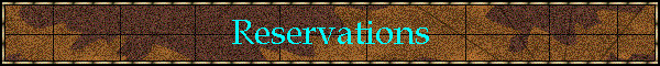 Reservations